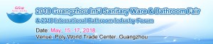 2018 Guangzhou Int'l Sanitary Ware & Bathroom Fair